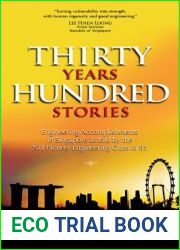 Thirty Years Hundred Stories: Engineering Accomplishments in Singapore as Told by the NTI Pioneer Engineering Class of 85