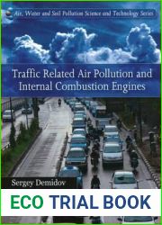Traffic Related Air Pollution and Internal Combustion Engines (Air, Water and Soil Science and Technology)