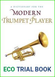 A Dictionary for the Modern Trumpet Player (Dictionaries for the Modern Musician)