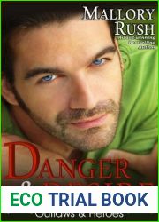 Danger and Desire (Outlaws and Heroes, Book 3)