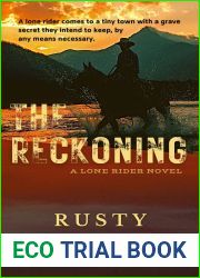 The Reckoning: Classic Western Tale of the Wild West (Lone Rider Book 1)