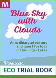 Blue Sky with Clouds: An ordinary adventure and quest for love in the Finger Lakes