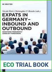 Expats in Germany - Inbound and Outbound: Questions frequently asked by foreigners (De Gruyter Praxishandbuch)