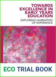 Towards Excellence in Early Years Education: Exploring Narratives of Experience