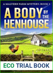A Body by the Henhouse (Malvern Farm Mystery, #3)