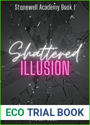 Shattered Illusion: A Paranormal Why-choose Academy Romance (Stonewell Academy Book 1)