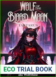 Tartarus: A Blood Magic Lycanthrope LitRPG (Wolf of the Blood Moon Book 3)