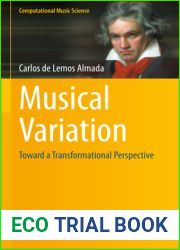 Musical Variation: Toward a Transformational Perspective (Computational Music Science)
