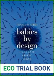 Babies by Design: The Ethics of Genetic Choice