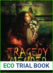Tragedy Mended