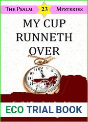 My Cup Runneth Over (Psalm 23 Mysteries #17)