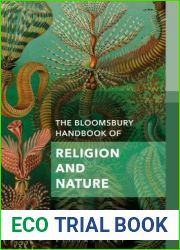 The Bloomsbury Handbook of Religion and Nature: The Elements (Bloomsbury Handbooks in Religion)