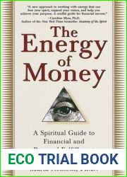 The Energy of Money: A Spiritual Guide to Financial and Personal Fulfillment