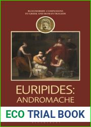 Euripides: Andromache (Companions to Greek and Roman Tragedy)