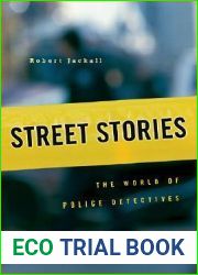 Street Stories: The World of Police Detectives