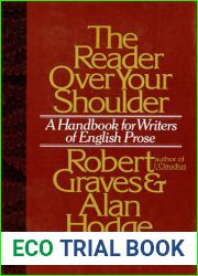 The Reader Over Your Shoulder: A Handbook for Writers of English Prose