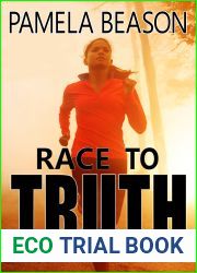 Race to Truth (Run for Your Life, #2)