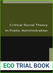 Critical Social Theory in Public Administration