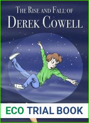 The Rise and Fall of Derek Cowell