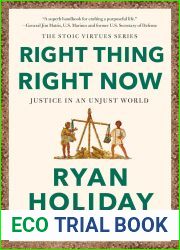 Right Thing, Right Now: Justice in an Unjust World
