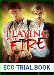 Playing With Fire