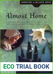 Almost Home: A Story Based on the Life of the Mayflower|s Young Mary Chilton (Daughters of the Faith Series)