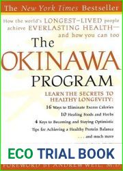 Okinawa Program : How the Worlds Longest-Lived People Achieve Everlasting Health - and How You Can Too and quot;