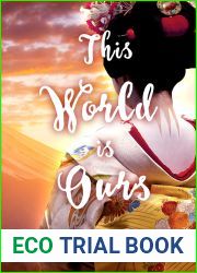 This World is Ours (The Geisha Who Ran Away, #3)