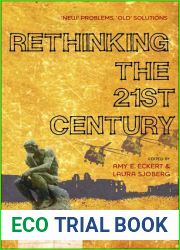 Rethinking the 21st Century: and quot;New and quot; Problems, and quot;Old and quot; Solutions