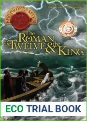 The Roman, the Twelve and the King (Epic Order of the Seven #4)