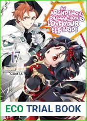 An Archdemon|s Dilemma: How to Love Your Elf Bride: Volume 17