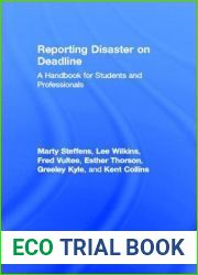 Reporting Disaster on Deadline