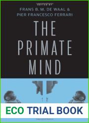 The Primate Mind: Built to Connect with Other Minds by Frans B. M. De Waal (2012-01-03)