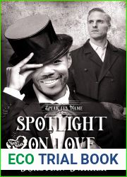 Spotlight on Love (Speak Its Name, #3)