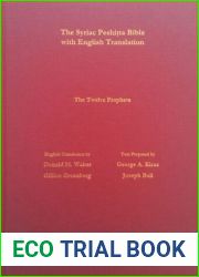 The Book of the 12 Prophets According to the Syriac Peshitta Version with English Translation