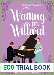 Waiting for Willard: A Saddles and Scoundrels Novella