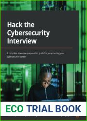 Hack the Cybersecurity Interview: A complete interview preparation guide for jumpstarting your cybersecurity career