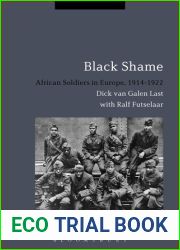 Black Shame: African Soldiers in Europe, 1914-1922
