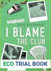 I Blame the Club (Taber Tigers Book 3)