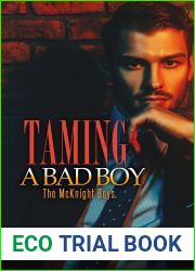 Taming a Bad Boy: The McKnight Boys , Book 1