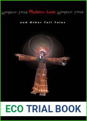 Modern Love and Other Tall Tales