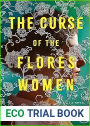 The Curse of the Flores Women