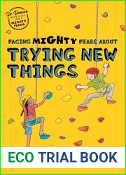 Facing Mighty Fears About Trying New Things (Dr. Dawn|s Mini Books About Mighty Fears)
