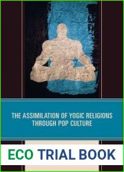 The Assimilation of Yogic Religions through Pop Culture