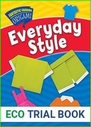Everyday Style (Fantastic Fashion Origami)