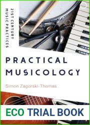 Practical Musicology (21st Century Music Practices)