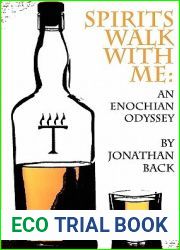 Spirits Walk with Me: An Enochian Odyssey
