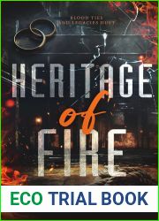 Heritage of Fire (Blood Ties and Legacies #2)