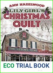 Lily Girl|s Christmas Quilt (Wine Country Quilt Series Book 2)