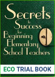 Secrets to Success for Beginning Elementary School Teachers